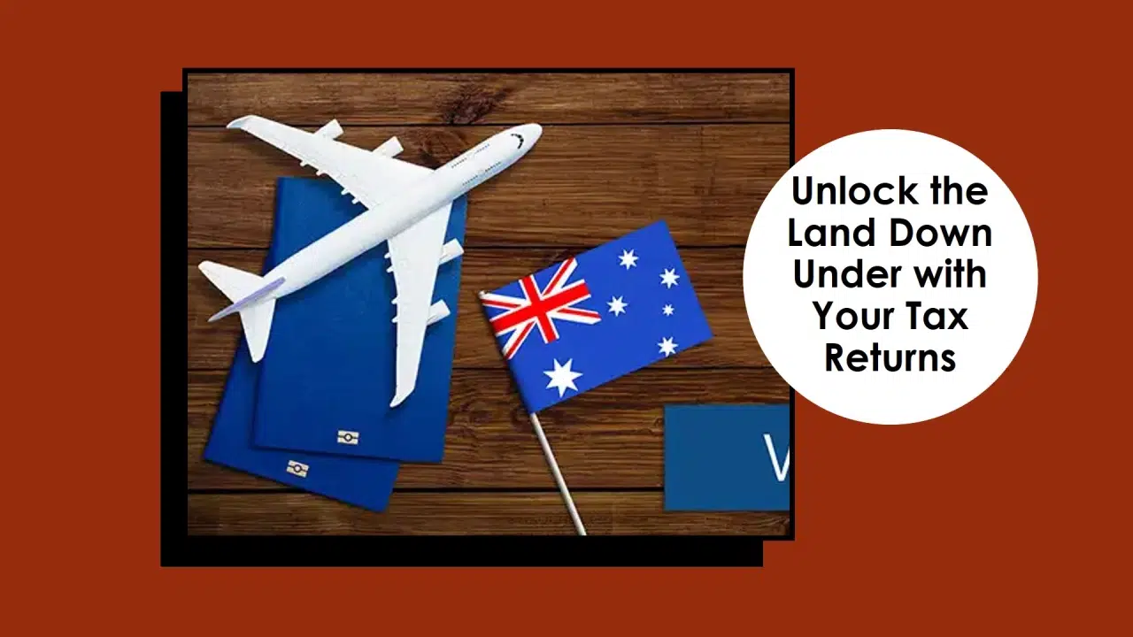 financial-fitness-how-your-tax-returns-unlock-the-land-down-under-thumbnail